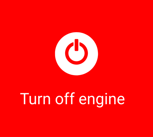 Turn off the engine